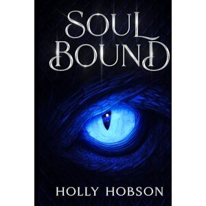 Hobson, Holly Soul Bound (Dragon Knights of Aboria) Hobson, Holly Soul Bound (Dragon Knights of Aboria)