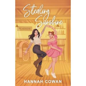 Cowan, Hannah Stealing Sunshine Special Edition Cowan, Hannah Stealing Sunshine Special Edition