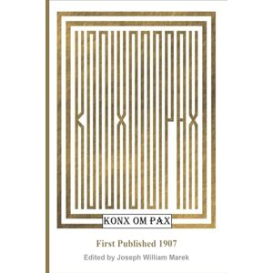 Crowley, Aleister Konx Om Pax Crowley, Aleister Konx Om Pax