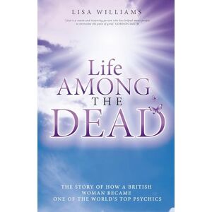 Williams, Lisa Life Among the Dead Williams, Lisa Life Among the Dead