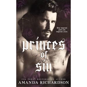 Richardson, Amanda Princes of Sin: A Dark Romance: 3 (Darkness Series) Richardson, Amanda Princes of Sin: A Dark Romance: 3 (Darkness Series)