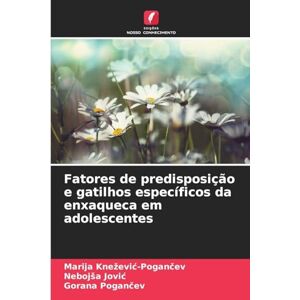 Knezevic-Pogančev, Marija Fatores de predisposição e gatilhos específicos da enxaqueca em adolescentes Knezevic-Pogančev, Marija Fatores de predisposição e gatilhos específicos da enxaqueca em adolescentes