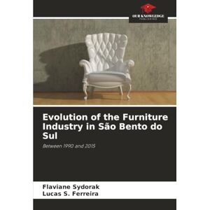 Sydorak, Flaviane Evolution of the Furniture Industry in São Bento do Sul: Between 1990 and 2015 Sydorak, Flaviane Evolution of the Furniture Industry in São Bento do Sul: Between 1990 and 2015