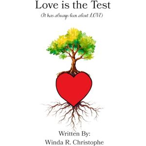 Christophe, Mrs Winda R Love is the Test: (It has always been about LOVE) Christophe, Mrs Winda R Love is the Test: (It has always been about LOVE)
