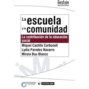 Blanco La escuela y su comunidad: La contribución de la educación social Blanco La escuela y su comunidad: La contribución de la educación social