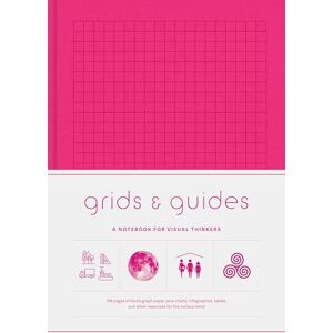 Grids & Guides (Pink): A Notebook for Visual Thinkers Grids & Guides (Pink): A Notebook for Visual Thinkers