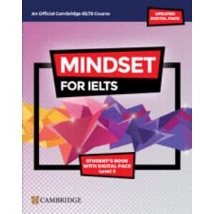 Cambridge University Press Mindset for IELTS with Updated Digital Pack Level 3 Student’s Book with Digital Pack Cambridge University Press Mindset for IELTS with Updated Digital Pack Level 3 Student’s Book with Digital Pack