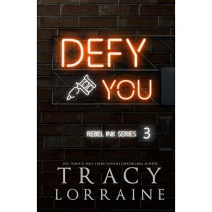 Lorraine, Tracy Defy You: Special Edition Print (Rebel Ink: Special Edition) Lorraine, Tracy Defy You: Special Edition Print (Rebel Ink: Special Edition)
