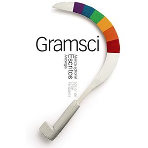 Gramsci, Antonio Escritos (Antología) (El libro de bolsillo Ciencias sociales) Gramsci, Antonio Escritos (Antología) (El libro de bolsillo Ciencias sociales)