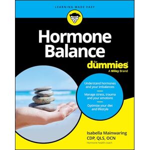Mainwaring, Isabella Hormone Balance For Dummies (For Dummies (Health & Fitness)) Mainwaring, Isabella Hormone Balance For Dummies (For Dummies (Health & Fitness))