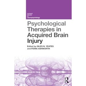 Allied Psychological Therapies in Acquired Brain Injury (Current Issues in Neuropsychology) Allied Psychological Therapies in Acquired Brain Injury (Current Issues in Neuropsychology)