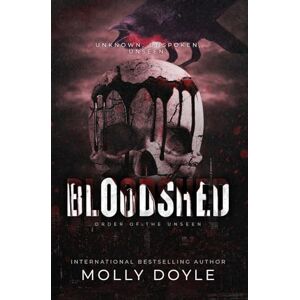 Doyle, Molly Bloodshed (Order of the Unseen) Doyle, Molly Bloodshed (Order of the Unseen)