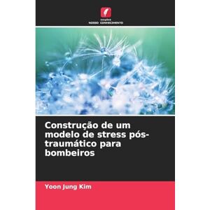 Kim, Yoon Jung Construção de um modelo de stress pós-traumático para bombeiros Kim, Yoon Jung Construção de um modelo de stress pós-traumático para bombeiros
