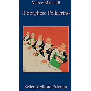 Malvaldi, Marco Il borghese pellegrino Malvaldi, Marco Il borghese pellegrino