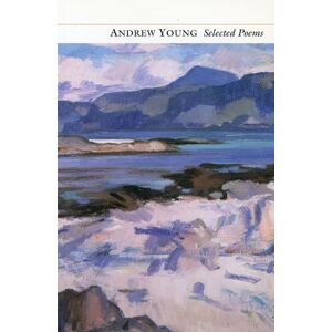 Andrew Young , Selected Poems (Poetry Pleiade) Andrew Young , Selected Poems (Poetry Pleiade)