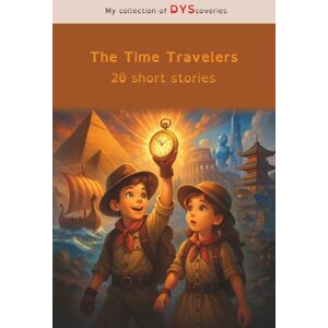 Key, StuDYS The Time Travelers, 20 short stories for children with dyslexia: Adapted for learning difficulties, helps with reading using color-coded syllables (My collection of DYScoveries) Key, StuDYS The Time Travelers, 20 short stories for children with dyslexia: Adapted for learning difficulties, helps with reading using color-coded syllables (My collection of DYScoveries)