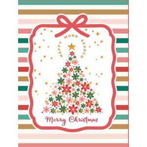 Lee Merry Christmas Happy Word Search: 100 Cheerful Holiday Puzzles For Teens And Adults For Relaxation Fun Lee Merry Christmas Happy Word Search: 100 Cheerful Holiday Puzzles For Teens And Adults For Relaxation Fun
