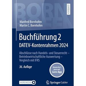 Bornhofen, Manfred Buchführung 2 DATEV-Kontenrahmen 2024: Abschlüsse nach Handels- und Steuerrecht ― Betriebswirtschaftliche Auswertung ― Vergleich mit IFRS (Bornhofen Buchführung 2 LB) Bornhofen, Manfred Buchführung 2 DATEV-Kontenrahmen 2024: Abschlüsse nach Handels- und Steuerrecht ― Betriebswirtschaftliche Auswertung ― Vergleich mit IFRS (Bornhofen Buchführung 2 LB)