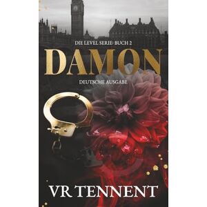 Tennent, VR Damon: Die Level Serie: Buch 2. Deutsche Ausgabe. Tennent, VR Damon: Die Level Serie: Buch 2. Deutsche Ausgabe.