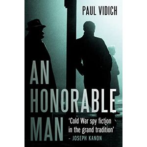 Vidich, Paul An Honorable Man Vidich, Paul An Honorable Man