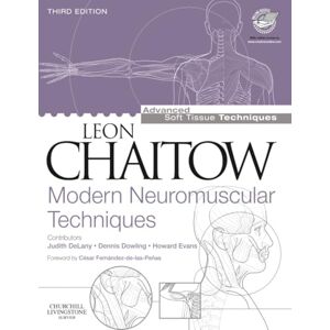 Chaitow Modern Neuromuscular Techniques (Advanced Soft Tissue Techniques) Chaitow Modern Neuromuscular Techniques (Advanced Soft Tissue Techniques)
