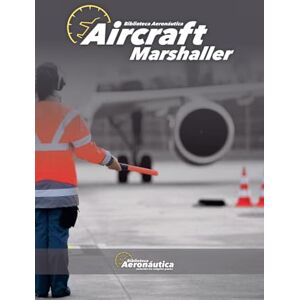 Aeronáutica, Biblioteca Aircraft Marshaller (Aviation) Aeronáutica, Biblioteca Aircraft Marshaller (Aviation)