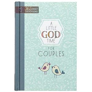 Broadstreet Publishing A Little God Time for Couples: 365 Daily Devotions (Hardcover) Perfect Engagement, Wedding and Anniversary Gift for Couples Hardcover January 2, 2017 Broadstreet Publishing A Little God Time for Couples: 365 Daily Devotions (Hardcover) Perfect Engagement, Wedding and Anniversary Gift for Couples Hardcover January 2, 2017
