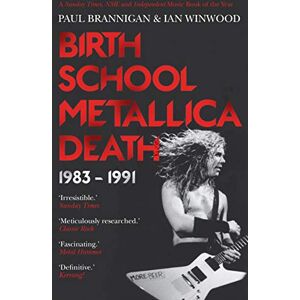 Winwood, Ian Birth School Metallica Death: 1983–1991 Winwood, Ian Birth School Metallica Death: 1983–1991