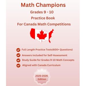 s, Luckysk Math Champions Grades 9–10 Practice Book, For Canada Math Tests/Competitions/Olympiads. Complete Prep Book with Study Guide(Numbers, Algebra, ... Questions based on Canada Math Curriculum s, Luckysk Math Champions Grades 9–10 Practice Book, For Canada Math Tests/Competitions/Olympiads. Complete Prep Book with Study Guide(Numbers, Algebra, ... Questions based on Canada Math Curriculum