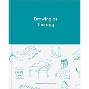 The School of Life Drawing as Therapy: Know Yourself Through Art The School of Life Drawing as Therapy: Know Yourself Through Art