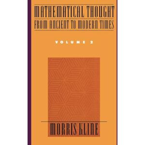 Kline, Morris Mathematical Thought from Ancient to Modern Times (Volume 2): 02 Kline, Morris Mathematical Thought from Ancient to Modern Times (Volume 2): 02