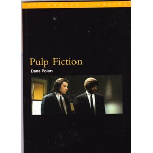 Polan, Dana Pulp Fiction (BFI Film Classics) Polan, Dana Pulp Fiction (BFI Film Classics)