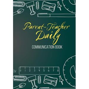 Norris Press, Casey Parent Teacher Daily Communication Log Book: Beautiful Back and Forth Journal For Communication Between Teachers and Parents Norris Press, Casey Parent Teacher Daily Communication Log Book: Beautiful Back and Forth Journal For Communication Between Teachers and Parents