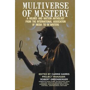 Duane, Diane Multiverse of Mystery: A Holmes and Watson Anthology Duane, Diane Multiverse of Mystery: A Holmes and Watson Anthology