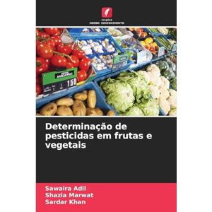 Adil, Sawaira Determinação de pesticidas em frutas e vegetais Adil, Sawaira Determinação de pesticidas em frutas e vegetais