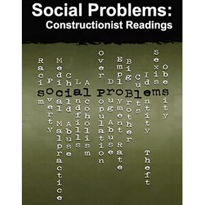 Loseke, Donileen Social Problems: Constructionist Readings (Social Problems and Social Issues) Loseke, Donileen Social Problems: Constructionist Readings (Social Problems and Social Issues)