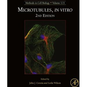 Academic Press Microtubules, in vitro (Methods in Cell Biology Book 115) Academic Press Microtubules, in vitro (Methods in Cell Biology Book 115)