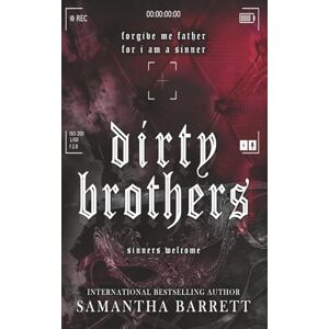 Barrett, Samantha Dirty Brothers (Sinners Welcome) Barrett, Samantha Dirty Brothers (Sinners Welcome)