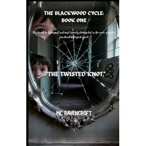 RAVENCROFT, MC THE TWISTED KNOT: the Echo of Lost Memories RAVENCROFT, MC THE TWISTED KNOT: the Echo of Lost Memories