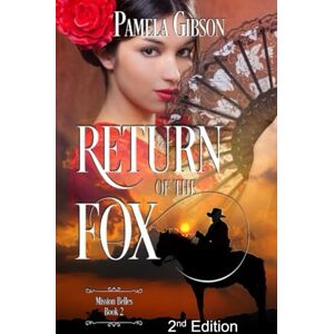 Gibson Return of the Fox (Mission Belles) Gibson Return of the Fox (Mission Belles)