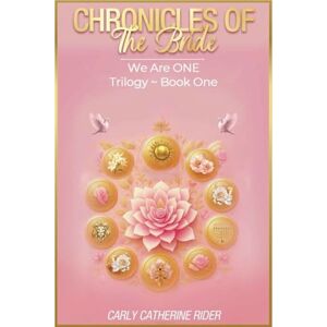 Rider, Carly Catherine Chronicles of the bride Rider, Carly Catherine Chronicles of the bride