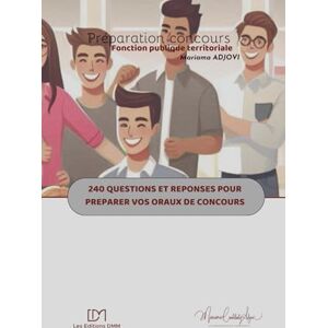 ADJOVI, Mariama Préparation concours fonction publique territoriale: 240 questions et réponses pour préparer vos oraux (Mes carnets de développement personnel) ADJOVI, Mariama Préparation concours fonction publique territoriale: 240 questions et réponses pour préparer vos oraux (Mes carnets de développement personnel)