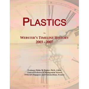 International, Icon Group Plastics: Webster's Timeline History, 2003 2007 International, Icon Group Plastics: Webster's Timeline History, 2003 2007