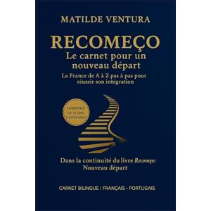 VENTURA, Matilde Recomeço Le carnet pour un nouveau départ VENTURA, Matilde Recomeço Le carnet pour un nouveau départ