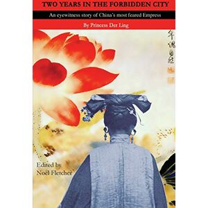 Princess Two Years in the Forbidden City Princess Two Years in the Forbidden City