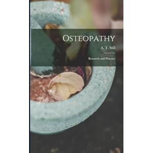 Taylor Osteopathy: Research and Practice Taylor Osteopathy: Research and Practice