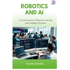 McSally, Kyrsten Robotics and AI: The Intersection of Machine Learning and Intelligent Systems McSally, Kyrsten Robotics and AI: The Intersection of Machine Learning and Intelligent Systems