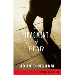 Bingham, John A Fragment of Fear: A Novel Bingham, John A Fragment of Fear: A Novel