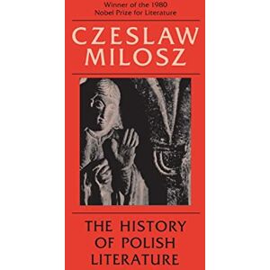 Milosz, Czeslaw The History of Polish Literature, Updated edition Milosz, Czeslaw The History of Polish Literature, Updated edition