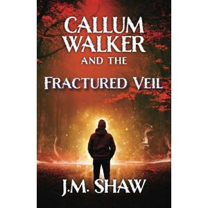 SHAW, J. M. The Fractured Veil SHAW, J. M. The Fractured Veil
